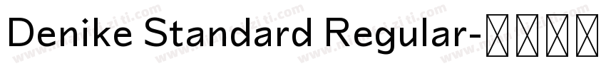 Denike Standard Regular字体转换
